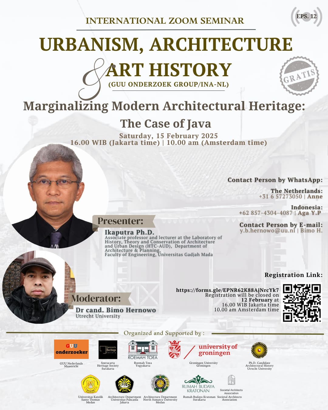 International Zoom Seminar Urbanism, Architecture &amp; Art History (GUU onderzoeker INA- NL ) 12th EpisodeMarginalizing Modern Architectural Heritage: The Case of Java
